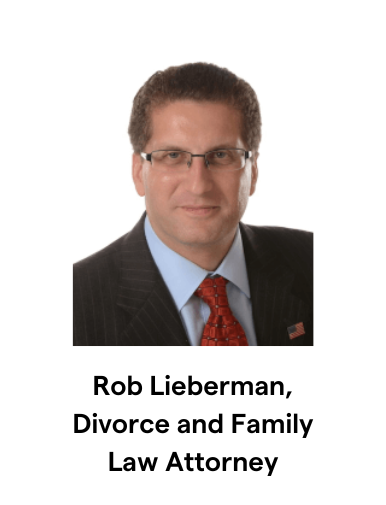 Rob Lieberman, Divorce and Family Law Attorney